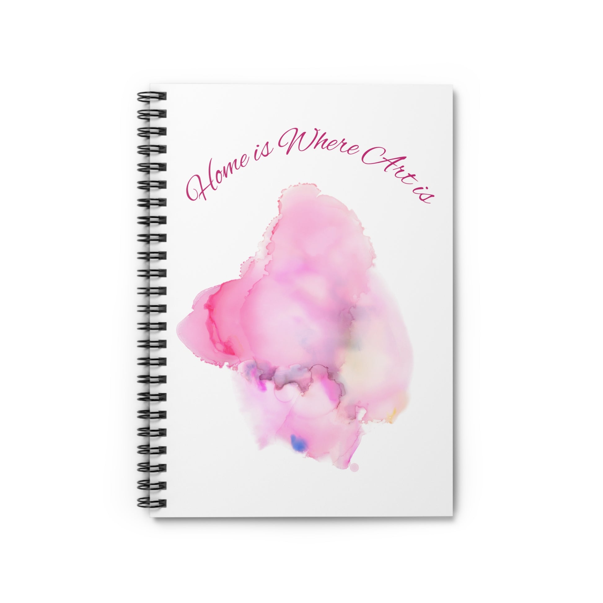 Home is Where Art is Spiral Notebook - Art Journal, Sketchbook, Inspirational Gift, Creative Writing, Unique Stationery
