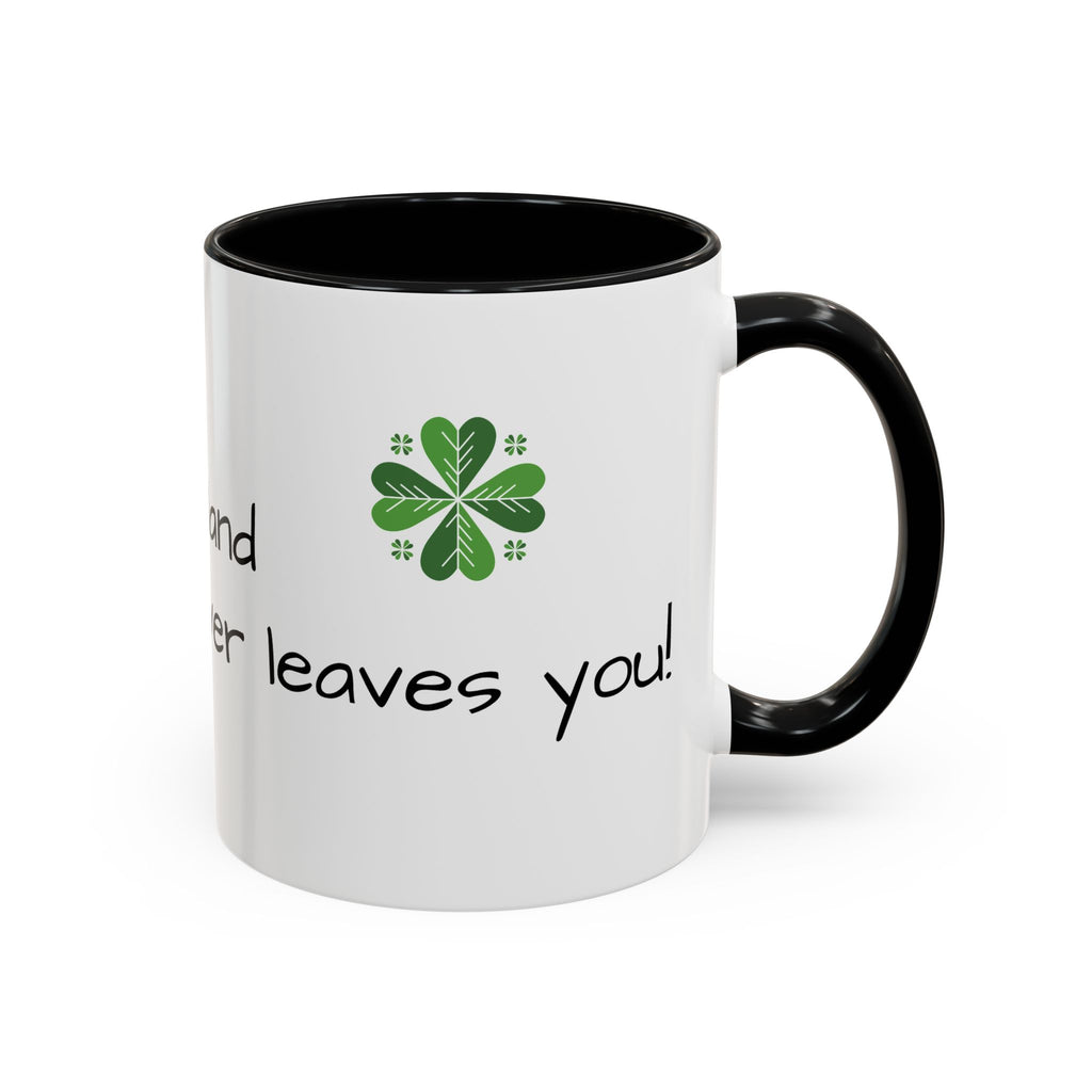 St. Patrick's Day Accent Coffee Mug - Celebrate with Humor, Perfect for Gift Giving, Fun Kitchen Décor, Irish Pride, Lucky Charm