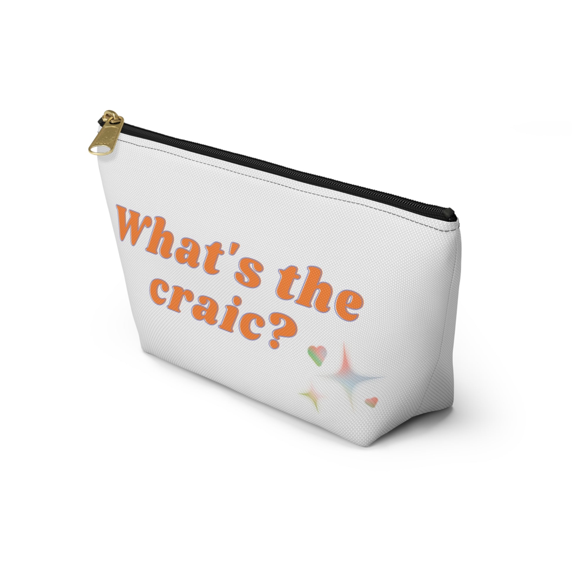 What's the Craic? Charming Accessory Pouch - Perfect for Organizing, Travel, Gifts, and Everyday Essentials, "What's the craic?", Cute Pouch