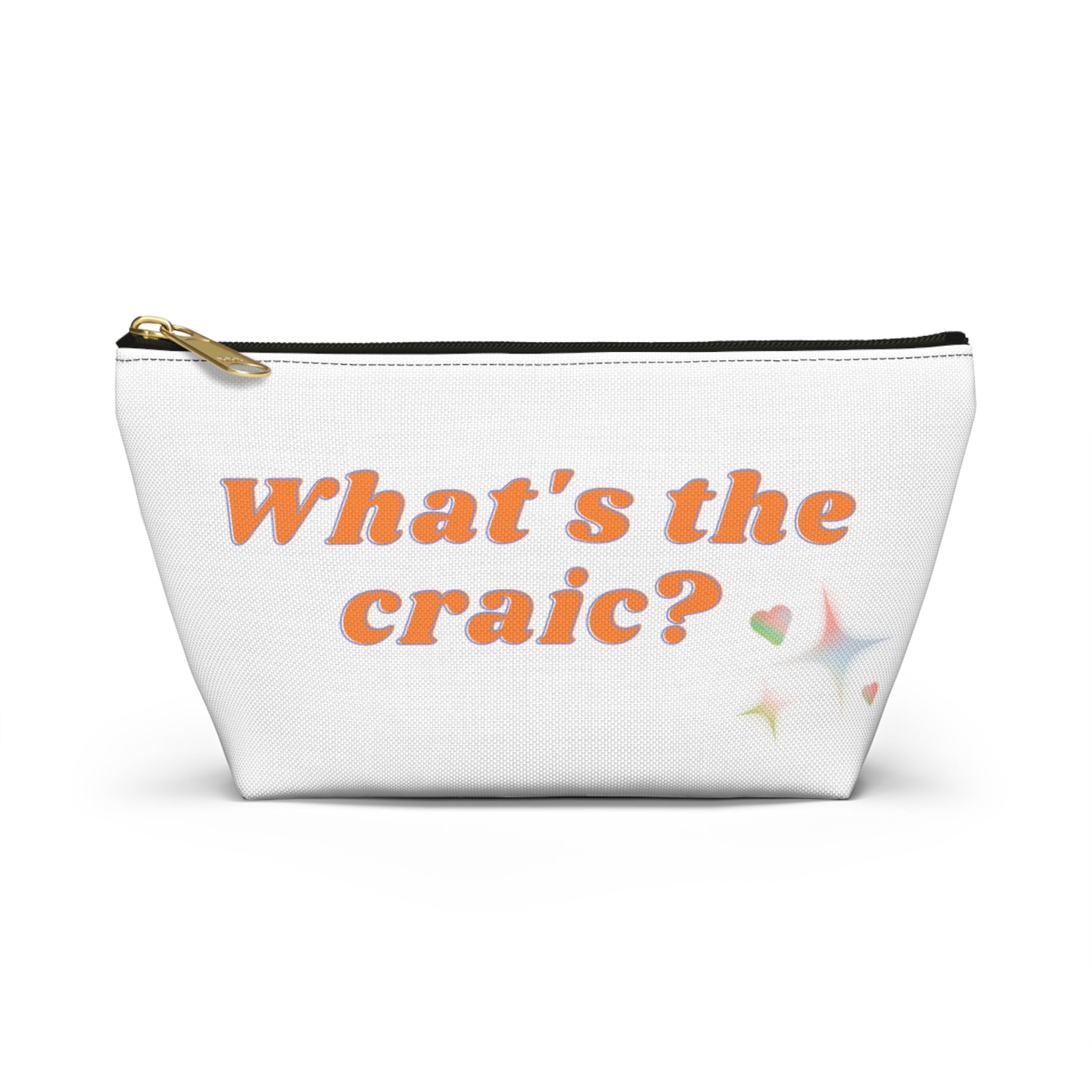 What's the Craic? Charming Accessory Pouch - Perfect for Organizing, Travel, Gifts, and Everyday Essentials, "What's the craic?", Cute Pouch