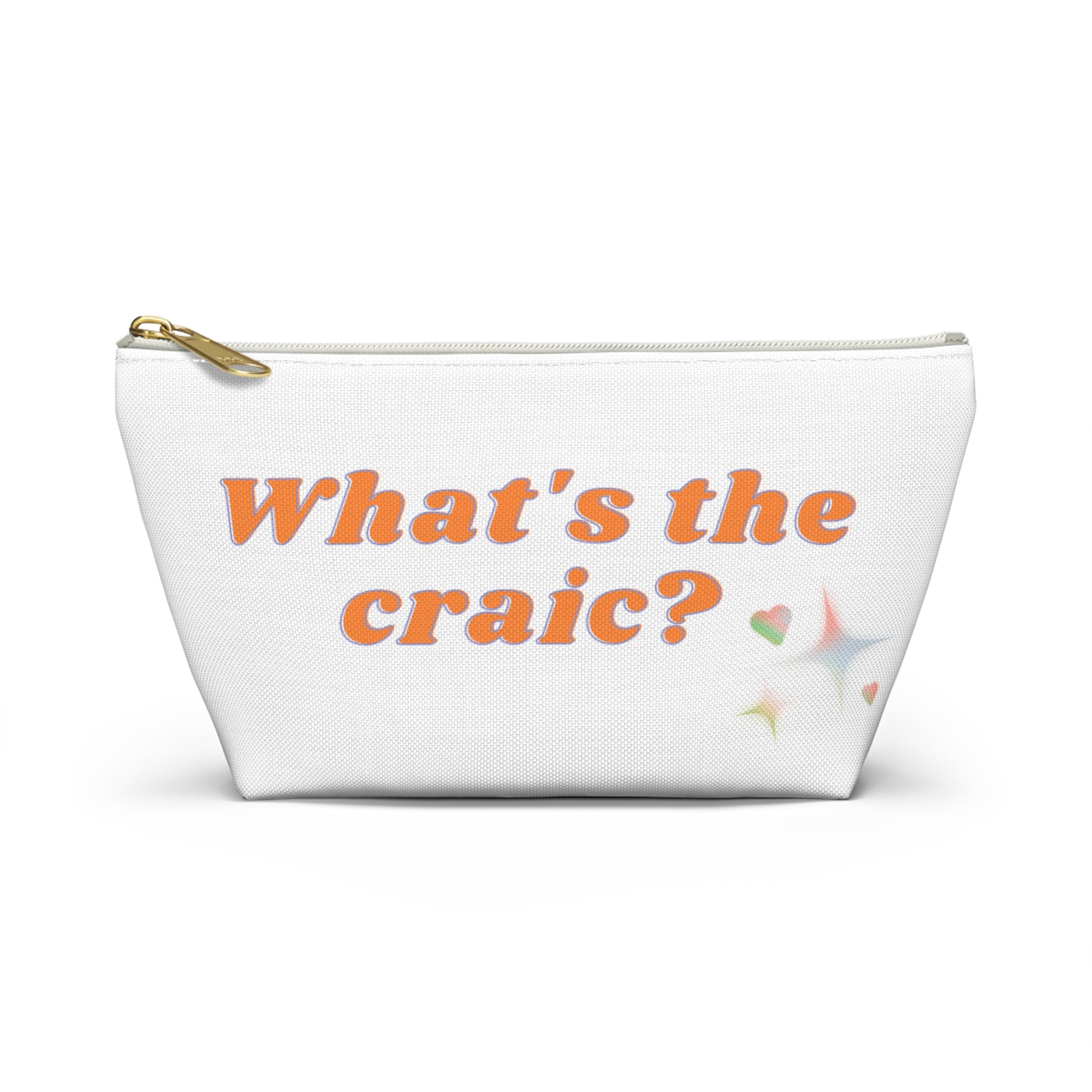 What's the Craic? Charming Accessory Pouch - Perfect for Organizing, Travel, Gifts, and Everyday Essentials, "What's the craic?", Cute Pouch