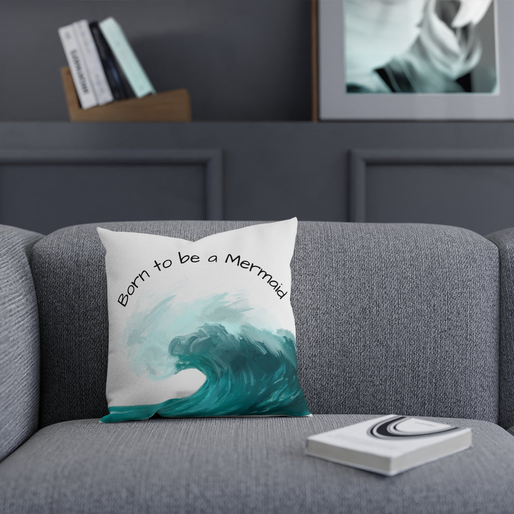 Mermaid Wave Cushion - Born to be a Mermaid, Coastal Decor, Dreamy Home Accent, Nautical Gift, Ocean Lover's Pillow